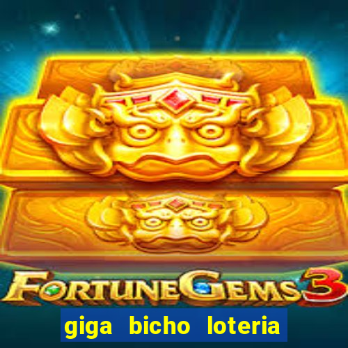 giga bicho loteria dos sonhos